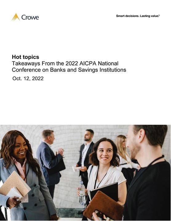 2022 AICPA Banking Conference Summary Takeaways Crowe LLP