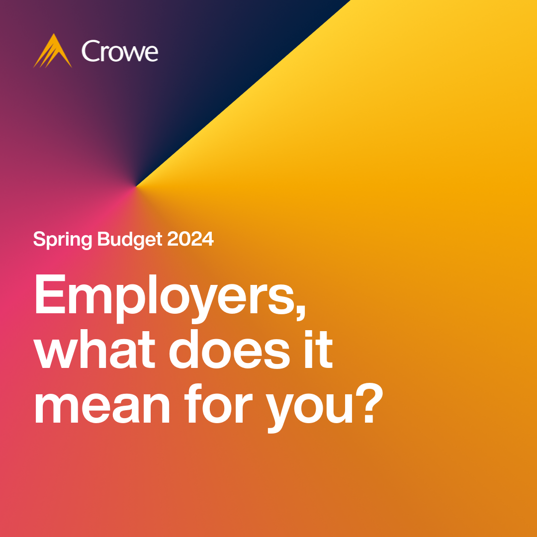 Spring Budget 2024 Employers Crowe UK